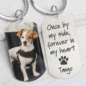 Personalized Dog Memorial Keychain – Once By My Side Forever In My Heart